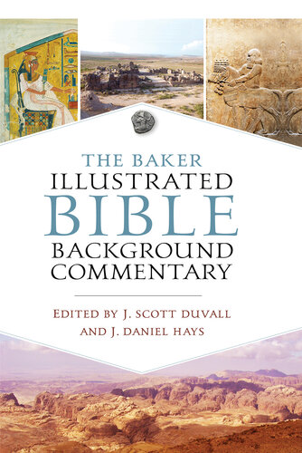 The Baker Illustrated Bible Background Commentary