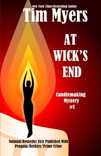 At Wick's End: Book 1 in the Candlemaking Mysteries (Volume 1)