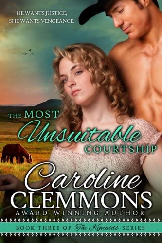 The Most Unsuitable Courtship: The Kincaids Book 3