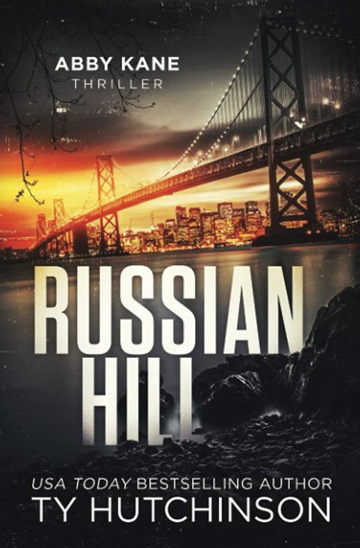 Russian Hill: Abby Kane FBI Thriller