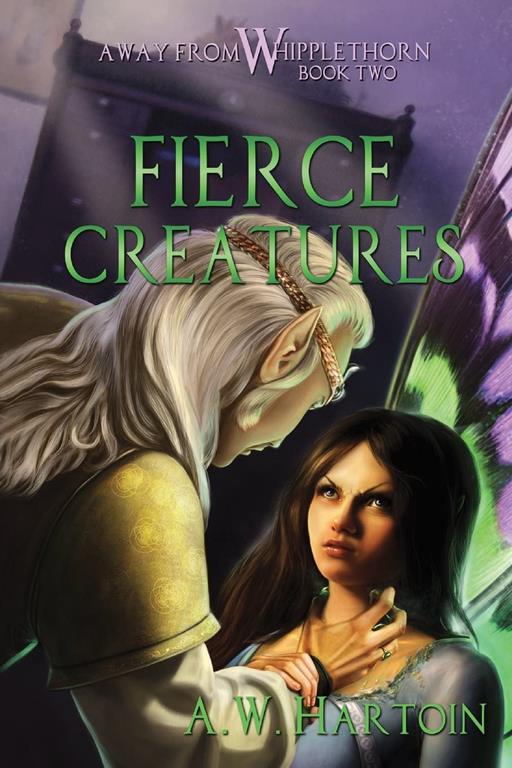 Fierce Creatures (Away From Whipplethorn) (Volume 2)