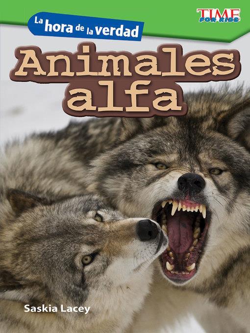 La hora de la verdad: Animales alfa (Showdown: Alpha Animals)