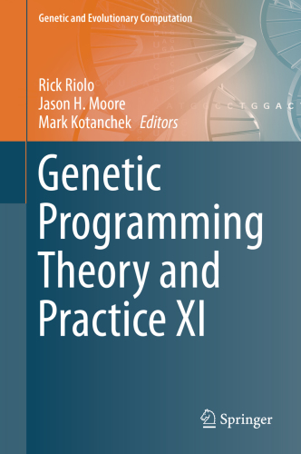 Genetic Programming Theory and Practice XI