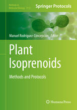 Plant Isoprenoids : Methods and Protocols