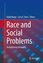 Race and Social Problems Restructuring Inequality