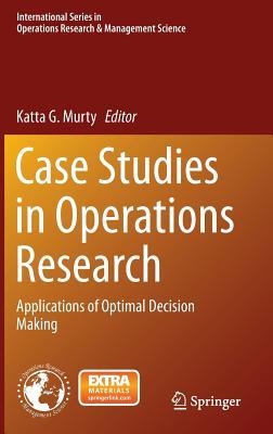 Case Studies in Operations Research