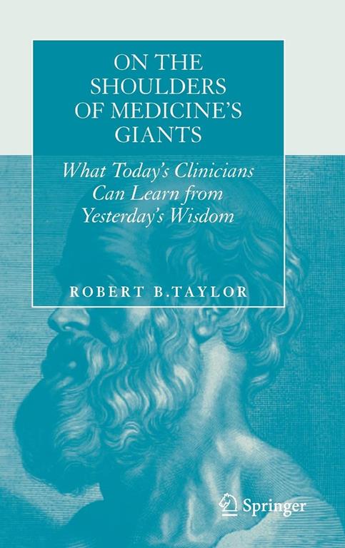 On the Shoulders of Medicine's Giants