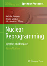 Nuclear Reprogramming : Methods and Protocols