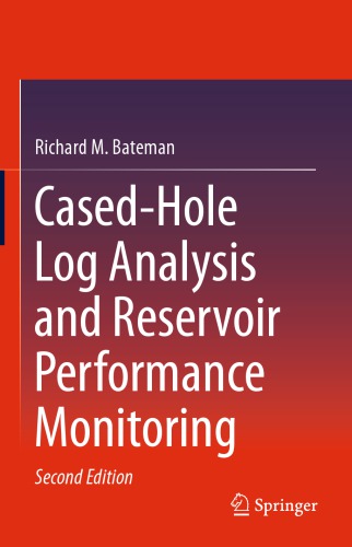 Cased-Hole Log Analysis and Reservoir Performance Monitoring