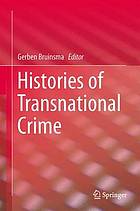 Histories of Transnational Crime