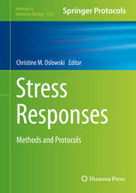 Stress responses : methods and protocols