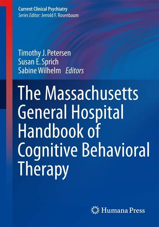 The Massachusetts General Hospital Handbook of Cognitive Behavioral Therapy