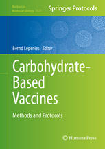 Carbohydrate-Based Vaccines Methods and Protocols