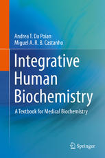 Integrative Human Biochemistry : a Textbook for Medical Biochemistry