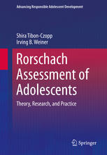 Rorschach Assessment of Adolescents : Theory, Research, and Practice