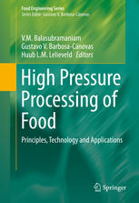 High pressure processing of food : principles, technology and applications