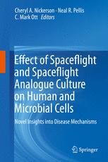 Effect of Spaceflight and Spaceflight Analogue Culture on Human and Microbial Cells Novel Insights into Disease Mechanisms