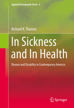 In sickness and in health : disease and disability in contemporary America