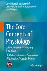 The Core Concepts of Physiology : a New Paradigm for Teaching Physiology