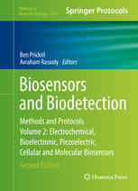 Biosensors and Biodetection : Methods and Protocols, Volume 2: Electrochemical, Bioelectronic, Piezoelectric, Cellular and Molecular Biosensors