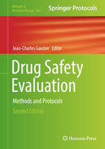 Drug Safety Evaluation : Methods and Protocols