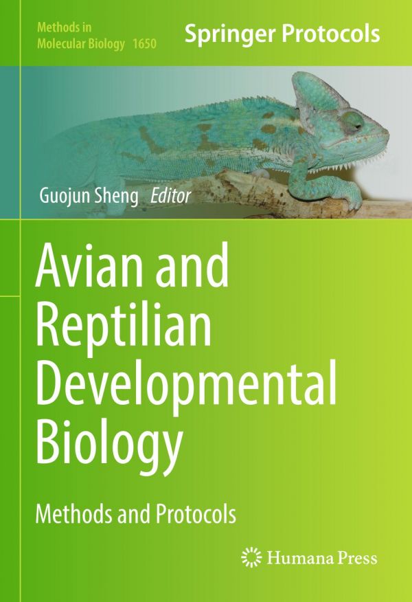 Avian and Reptilian Developmental Biology Methods and Protocols