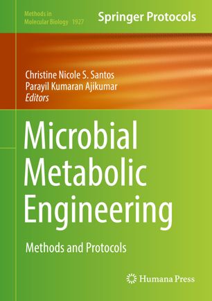 Microbial Metabolic Engineering : Methods and Protocols