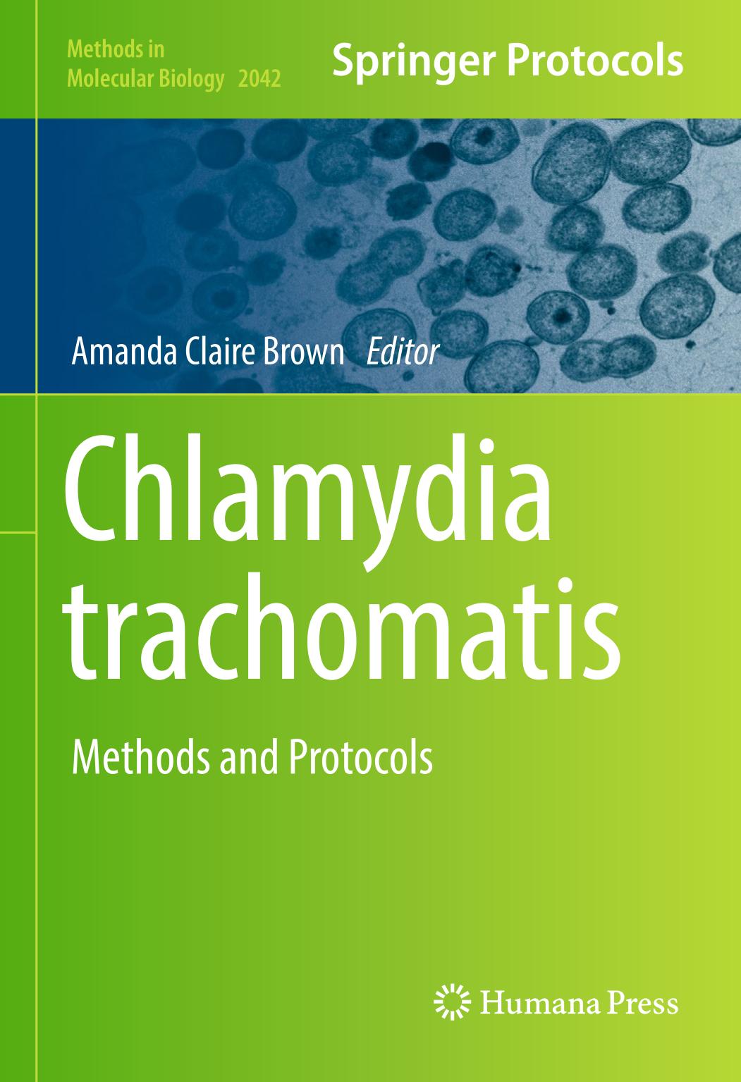 Chlamydia trachomatis : methods and protocols