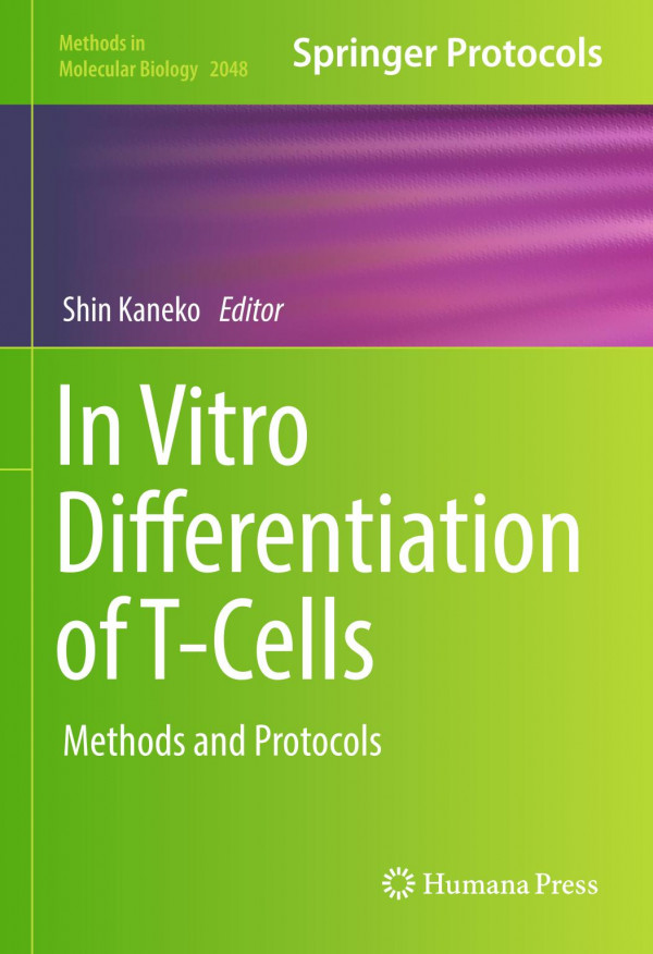 In vitro differentiation of T-cells : methods and protocols