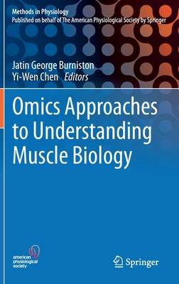 Omics Approaches to Understanding Muscle Biology