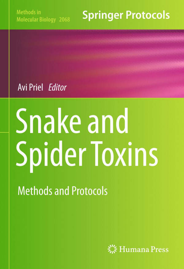 Snake and spider toxins : methods and protocols