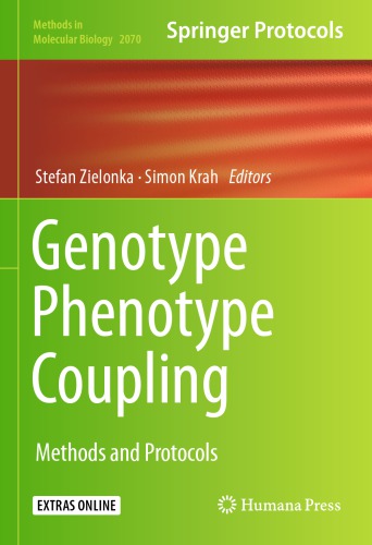 Genotype phenotype coupling : methods and protocols