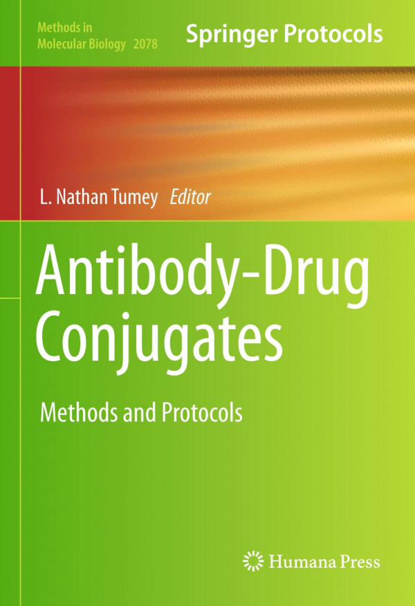 Antibody-Drug Conjugates Methods and Protocols