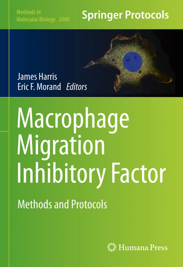 Macrophage migration inhibitory factor : methods and protocols