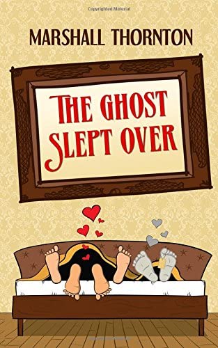 The Ghost Slept Over