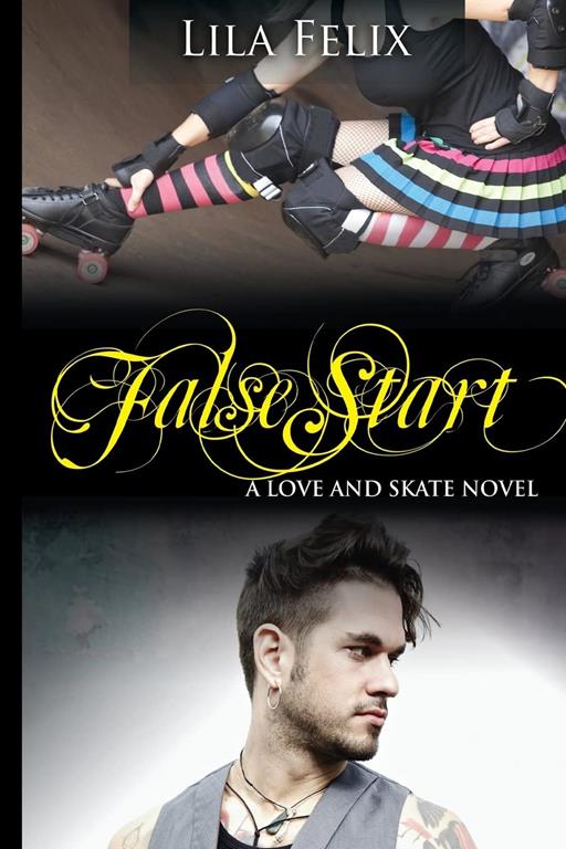 False Start (Love and Skate) (Volume 5)