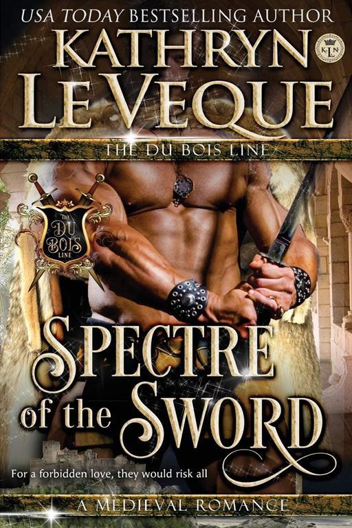 Spectre of the Sword (de Lohr Dynasty) (Volume 6)