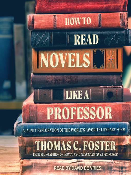 How to Read Novels Like a Professor