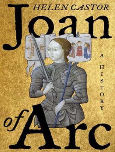 Joan of Arc: A History