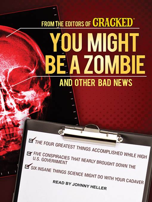 You Might Be a Zombie and Other Bad News