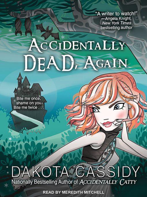 Accidentally Dead, Again