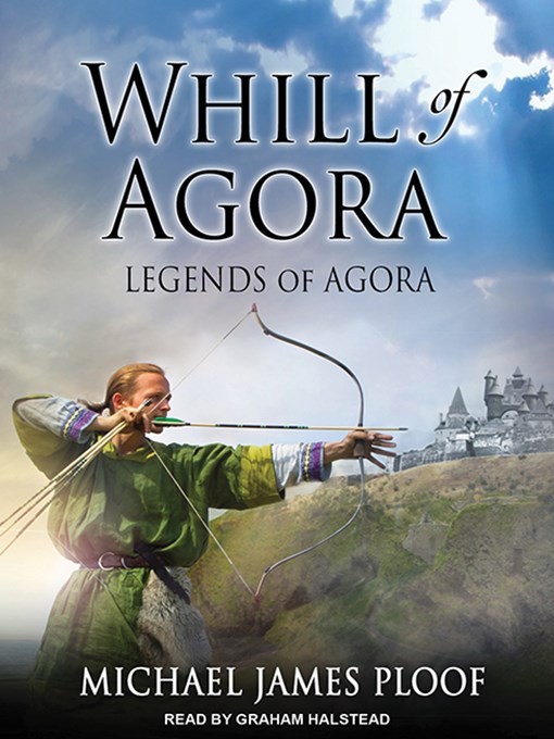 Whill of Agora Series, Book 1