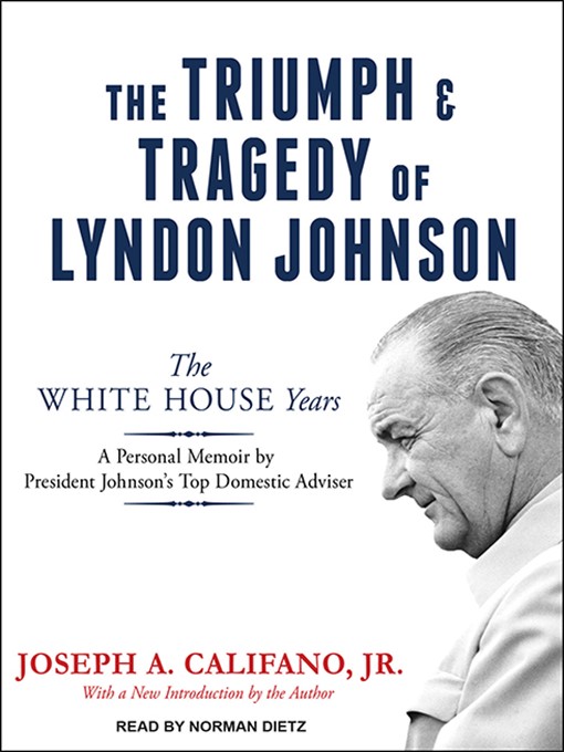 The Triumph and Tragedy of Lyndon Johnson