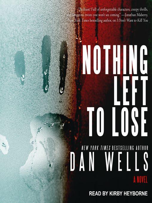 Nothing Left to Lose--A Novel