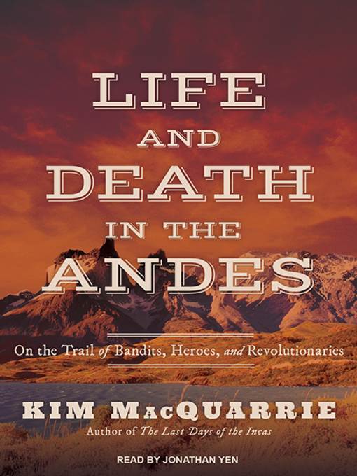 Life and Death in the Andes