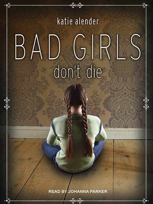 Bad Girls Don't Die Series, Book 1