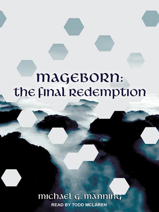 Mageborn--The Final Redemption