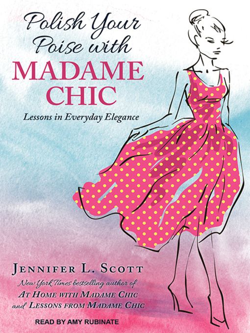 Polish Your Poise with Madame Chic