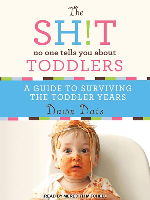 The Sh!t No One Tells You About Toddlers