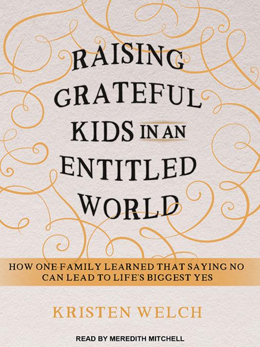 Raising Grateful Kids in an Entitled World